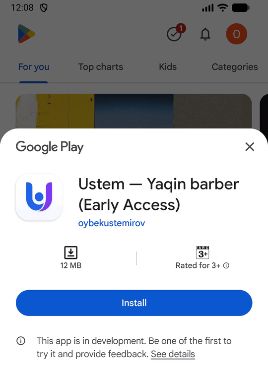 Google Play'dagi Ustem — Yaqin barber (Early Access) sahifasi: ilova belgisi, nomi, hajmi 12 MB va katta ko'k «Install» tugmasi.